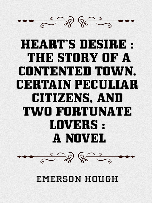 Title details for Heart's Desire by Emerson Hough - Wait list